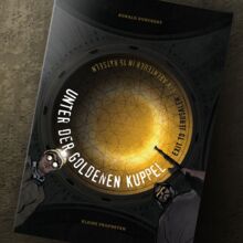 Unter der goldenen Kuppel